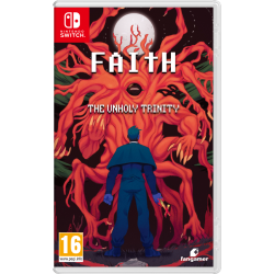 FAITH: The Unholy Trinity